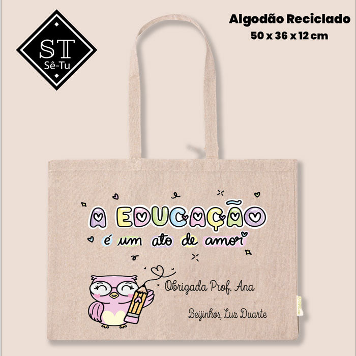 Totte Bag Professora- Ato de Amor